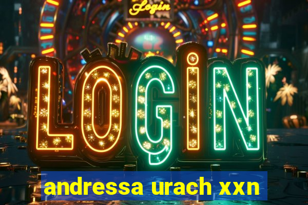 andressa urach xxn