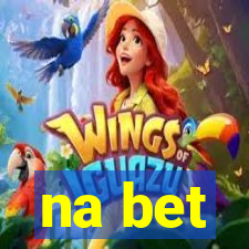 na bet