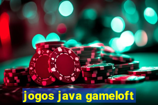 jogos java gameloft