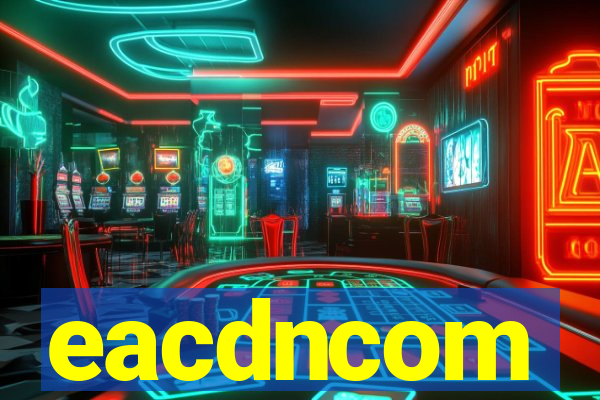 eacdncom