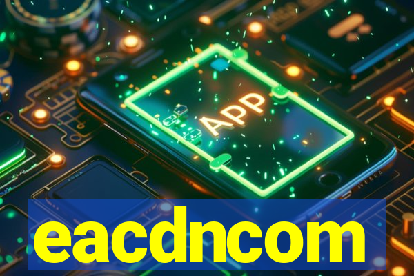 eacdncom