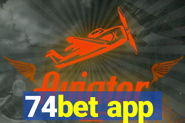 74bet app