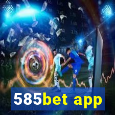 585bet app