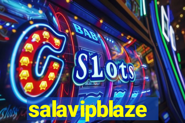 salavipblaze