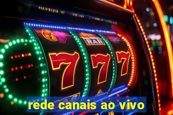rede canais ao vivo