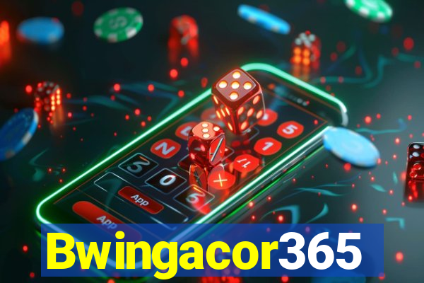 Bwingacor365