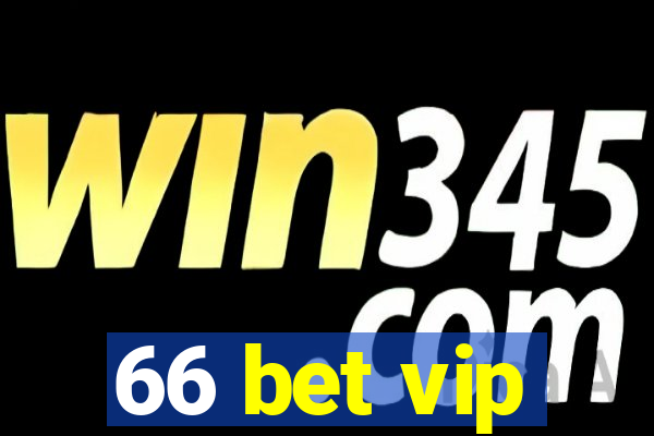 66 bet vip