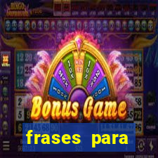 frases para provocar rivais
