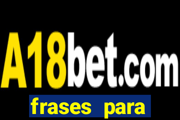 frases para provocar rivais
