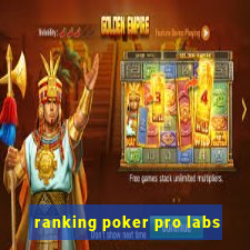 ranking poker pro labs