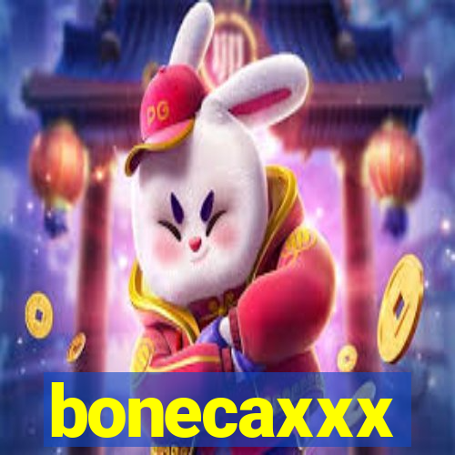 bonecaxxx
