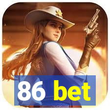86 bet