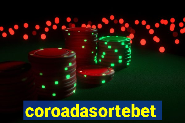 coroadasortebet.com