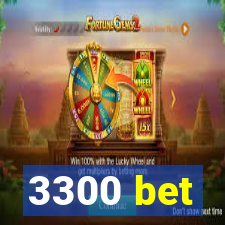 3300 bet