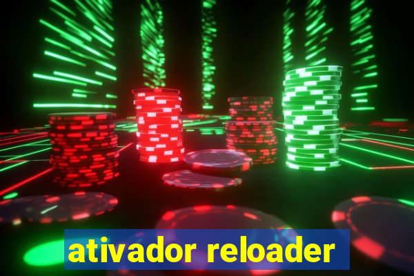 ativador reloader