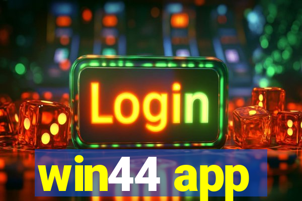 win44 app