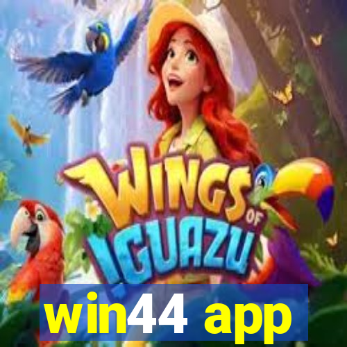 win44 app