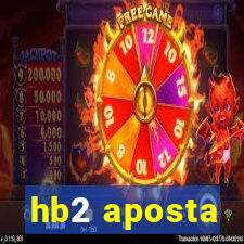 hb2 aposta