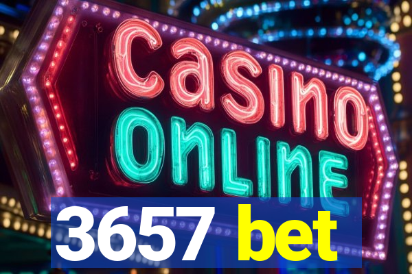 3657 bet