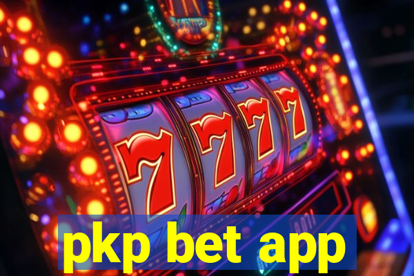pkp bet app