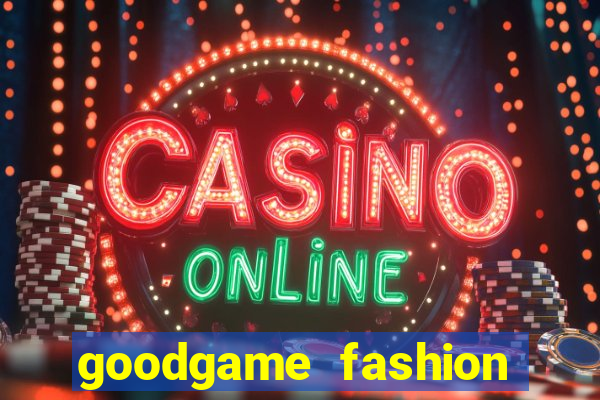 goodgame fashion click jogos