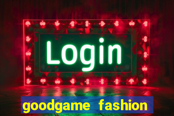 goodgame fashion click jogos