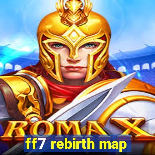 ff7 rebirth map