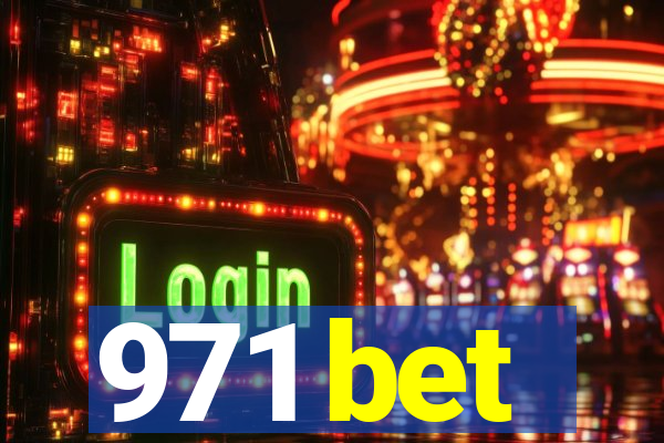 971 bet