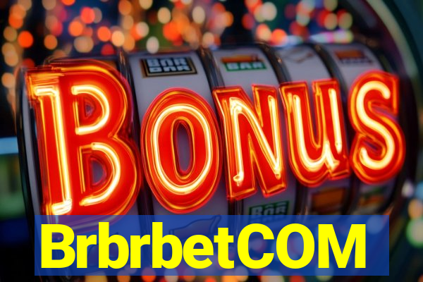BrbrbetCOM