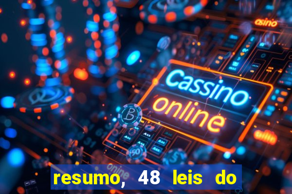 resumo, 48 leis do poder pdf