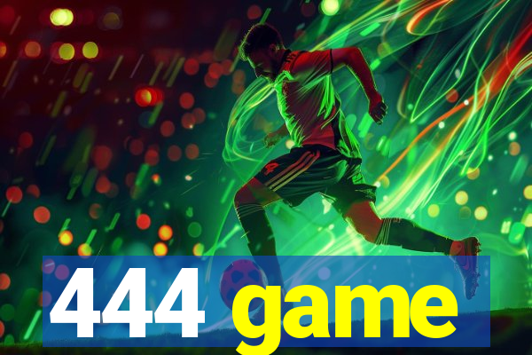 444 game