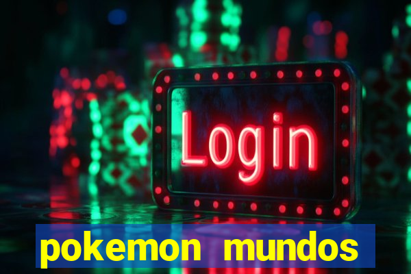 pokemon mundos elementais apk