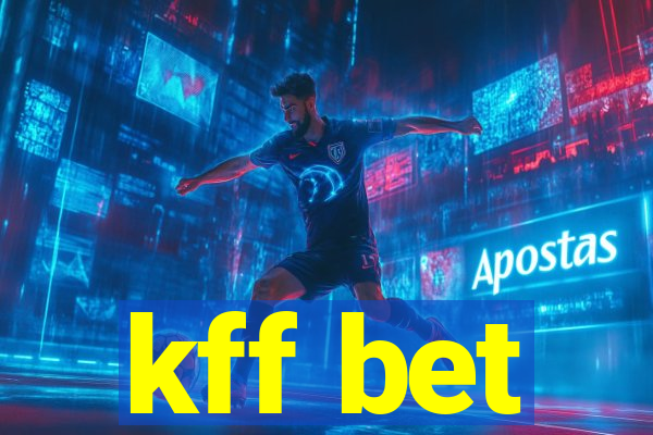 kff bet