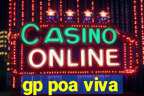 gp poa viva