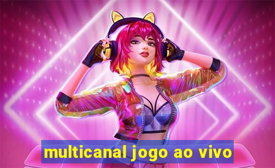 multicanal jogo ao vivo