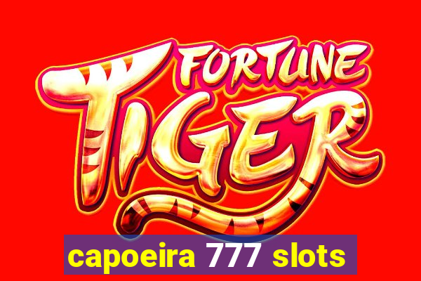 capoeira 777 slots