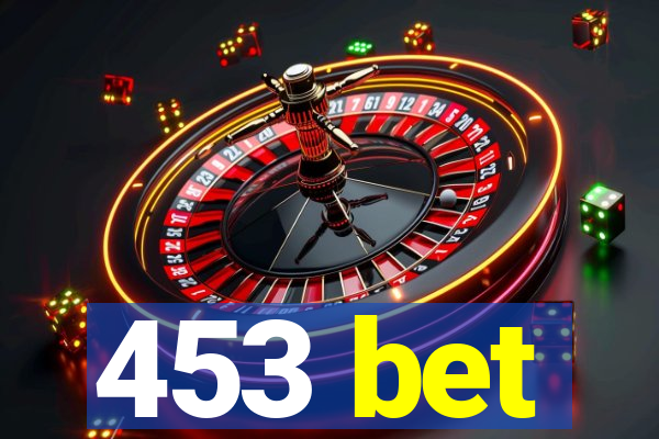 453 bet
