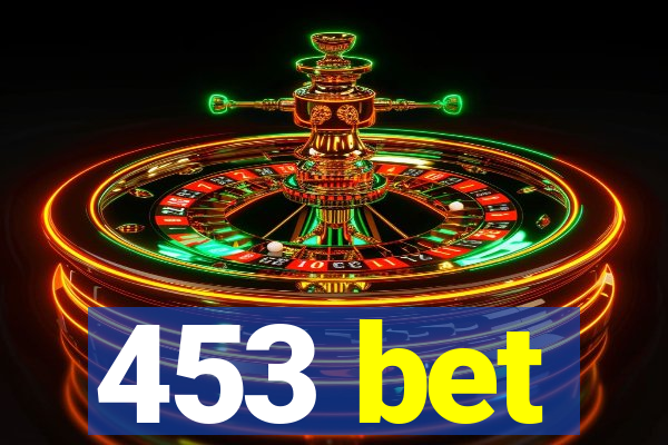 453 bet