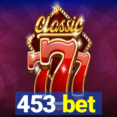453 bet