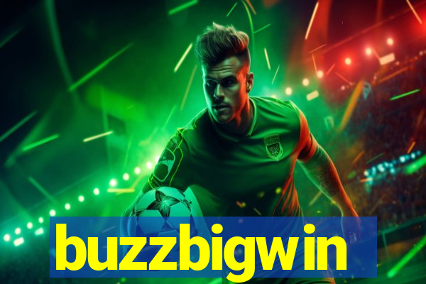 buzzbigwin