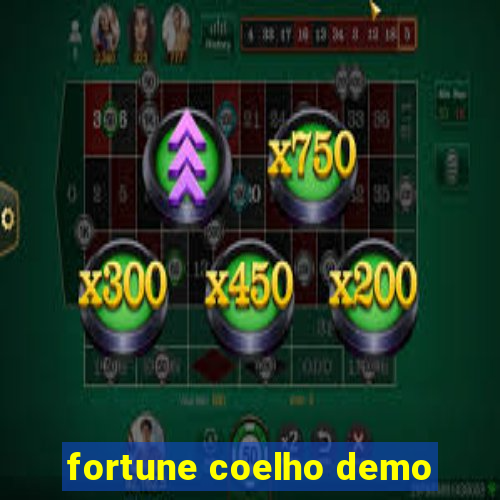 fortune coelho demo