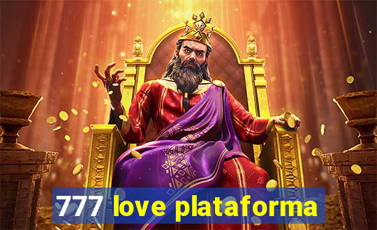 777 love plataforma