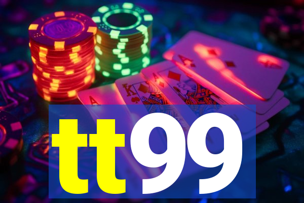 tt99