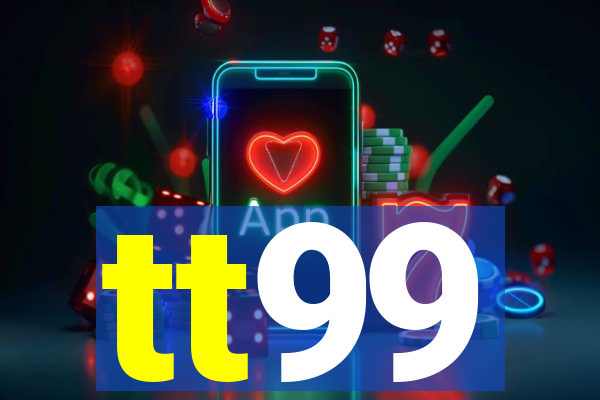 tt99