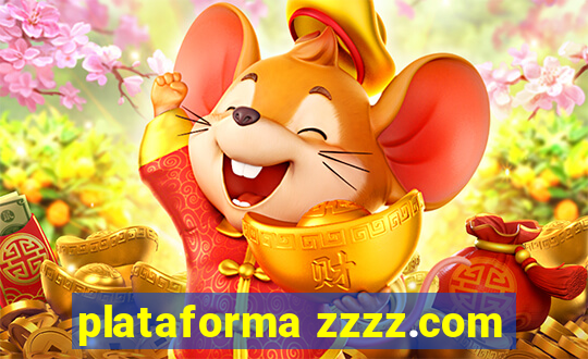 plataforma zzzz.com