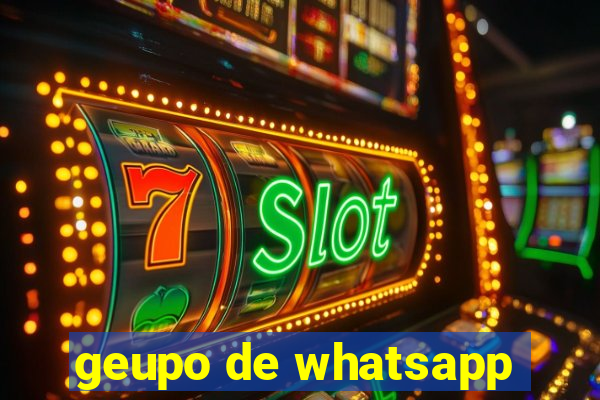 geupo de whatsapp