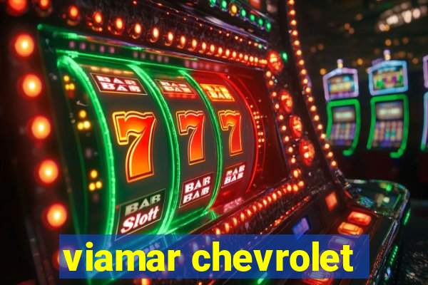 viamar chevrolet