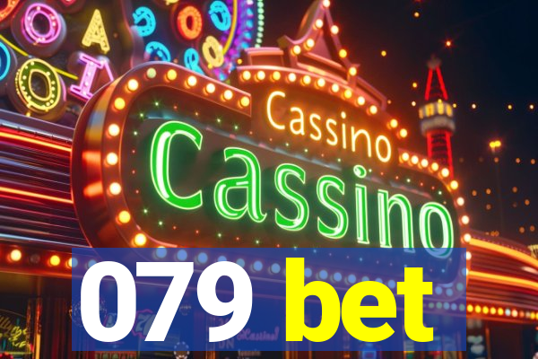 079 bet