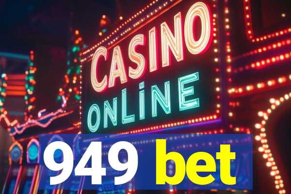 949 bet