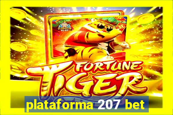 plataforma 207 bet